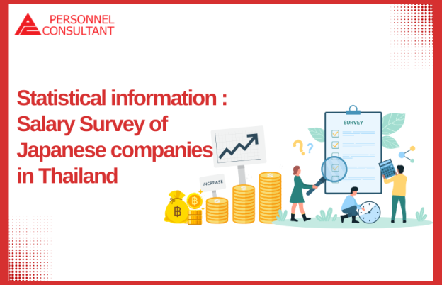 Statistical information Salary survey of Japanese companies in Thailand.