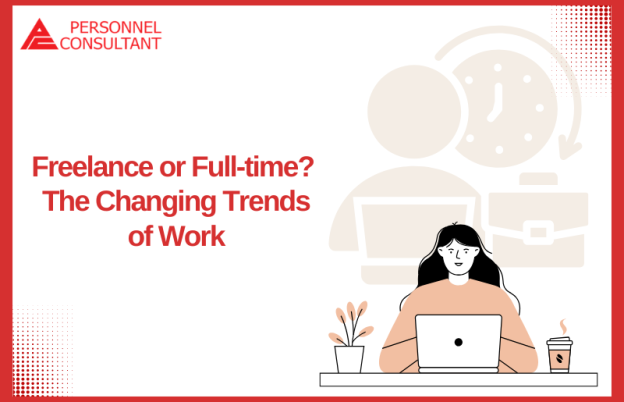 Freelance or Full-time? The Changing Trends of Work