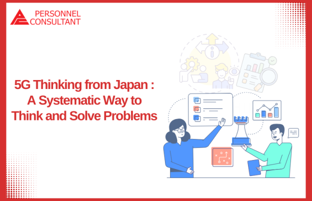5G Thinking from Japan: A Systematic Way to Think and Solve Problems
