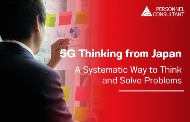 5G Thinking from Japan: A Systematic Way to Think and Solve Problems