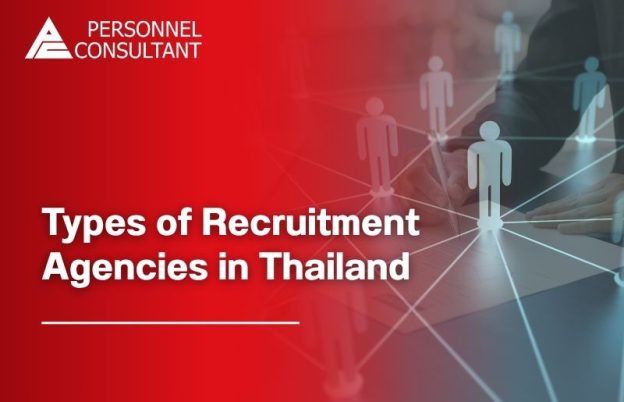 Types of Recruitment Agencies in Thailand: How to Choose the Right One