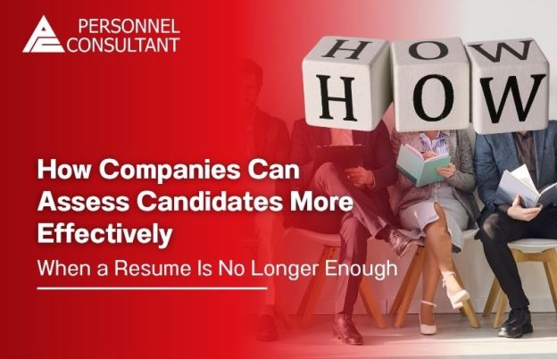 When a Resume Is No Longer Enough: How Companies Can Assess Candidates More Effectively