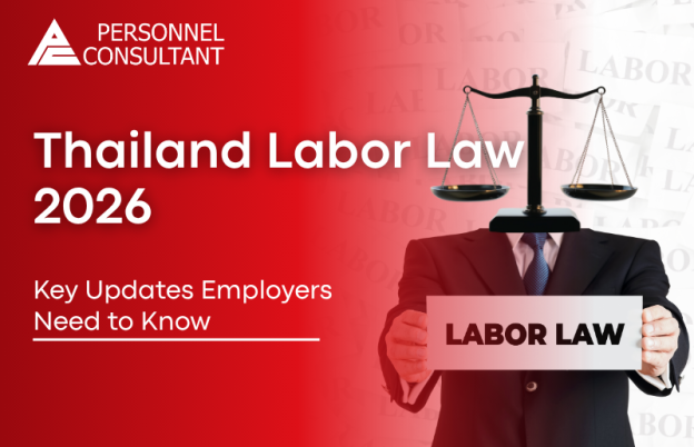 Employers Should Know! What Has Changed in Thailand’s Labor Laws in 2026?