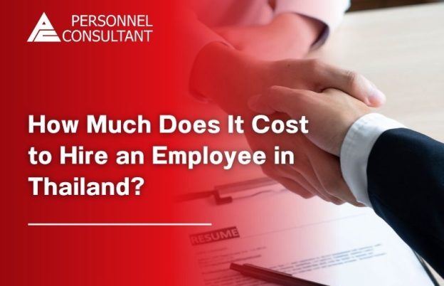 How Much Does It Cost to Hire an Employee in Thailand?